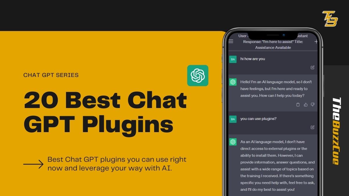 Here are the 20 Best Chat GPT Plugins